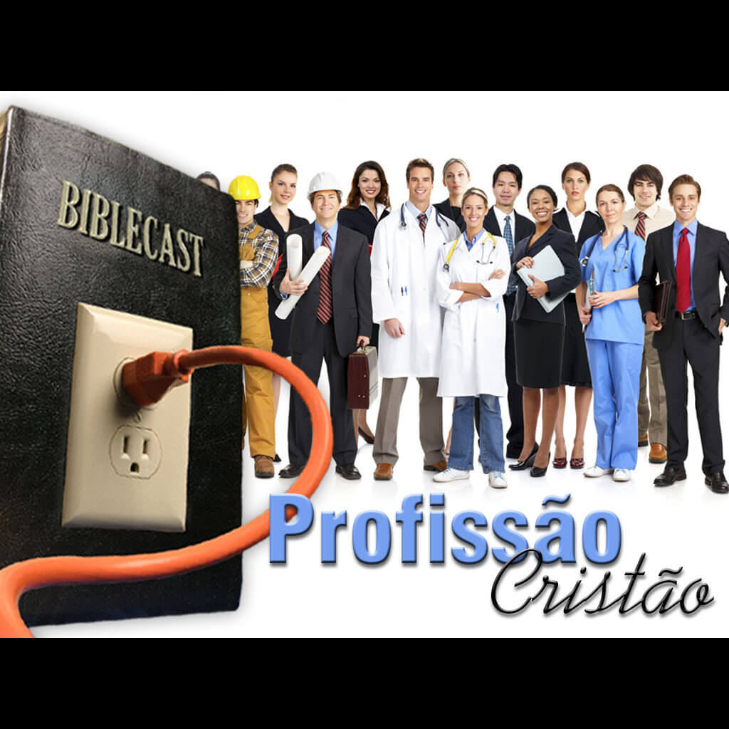 BibleCast #111 – Profissão: Cristão (FATOR40)