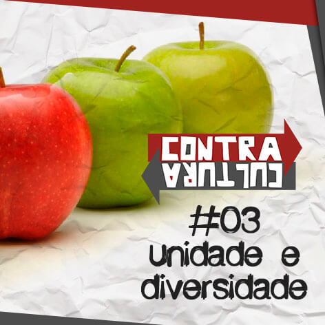 #003 – Unidade e Diversidade