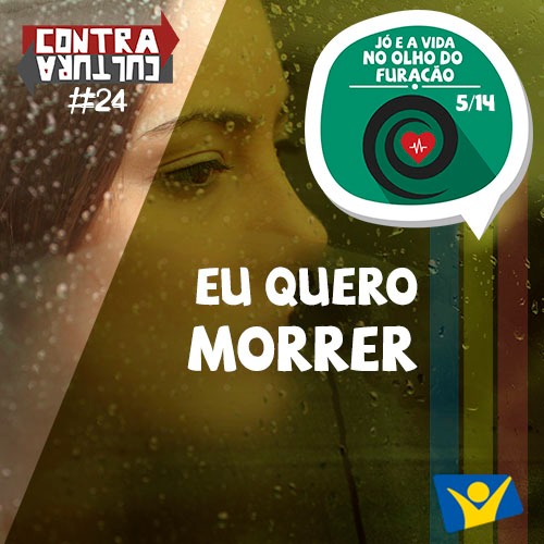 Eu quero morrer | Jó e a Vida no Olho do Furacão – Ep.05 | #024