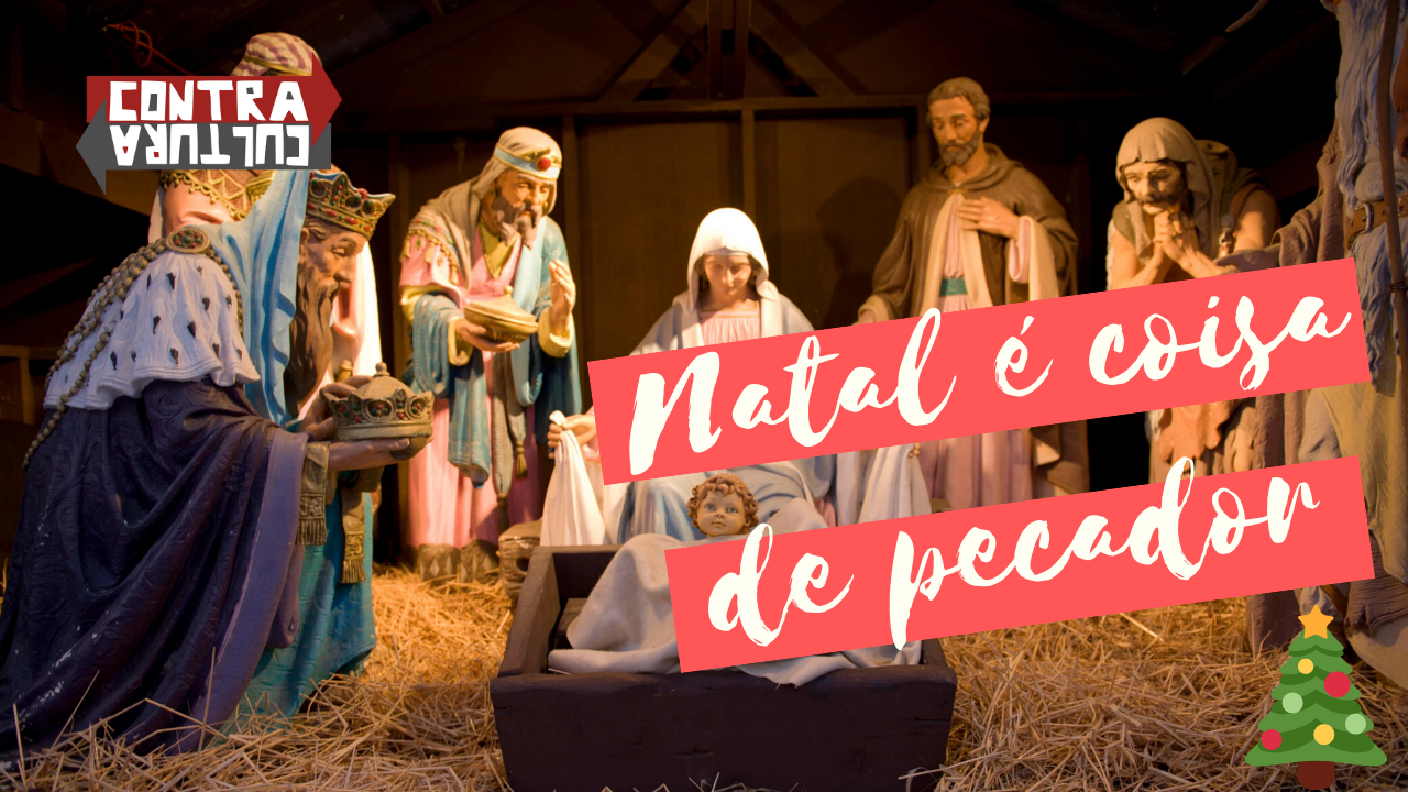 Natal é coisa de pecador – Especial de Natal – #190
