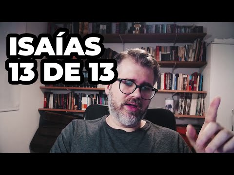 Isaías 13 de 13 – A Renovação da Terra