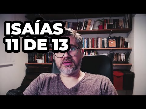 Isaías 11 de 13 – O Jejum que Deus pede
