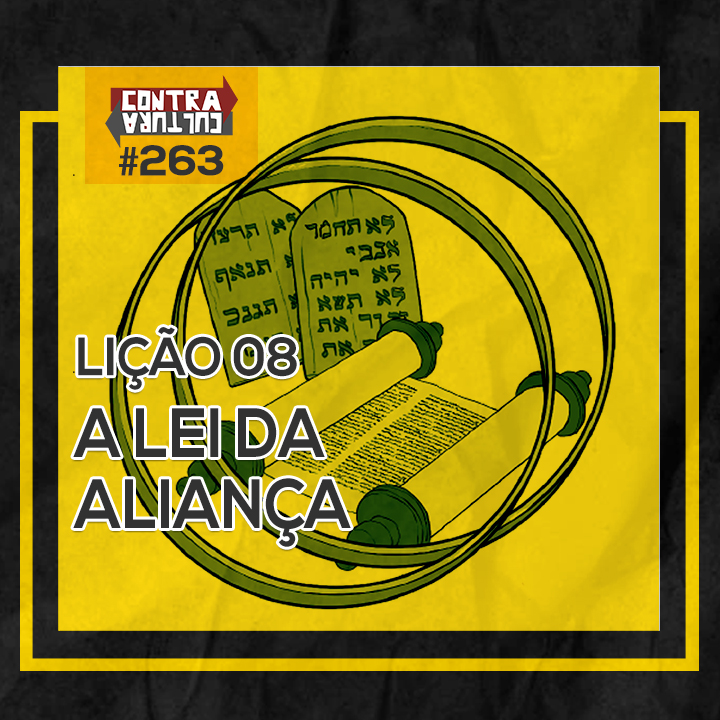 A lei da aliança  | A PROMESSA: a aliança eterna de Deus – Ep.08 | #263