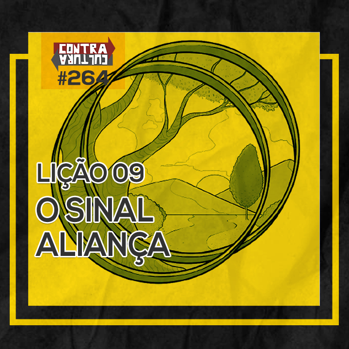 O sinal da aliança  | A PROMESSA: a aliança eterna de Deus – Ep.09 | #264