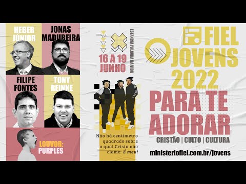 Para te adorar: Cristão, Culto, Cultura – Conferência Fiel Jovens 2022