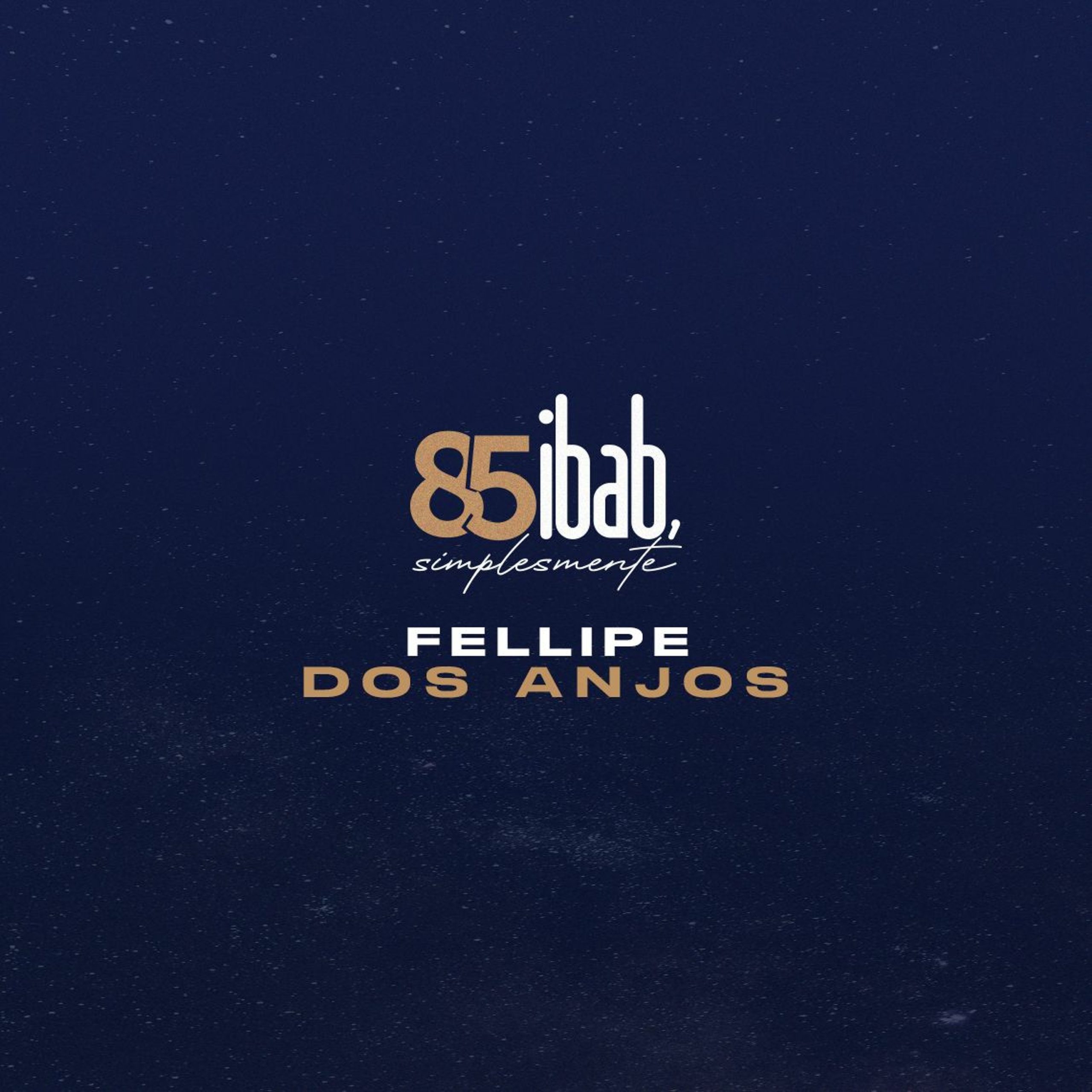 85 Ibab, simplesmente | Fellipe dos Anjos