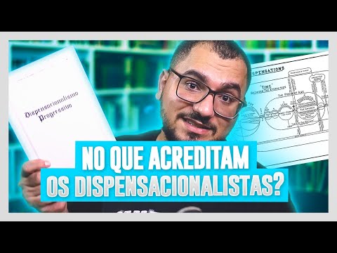 AS 8 DOUTRINAS DO DISPENSACIONALISMO