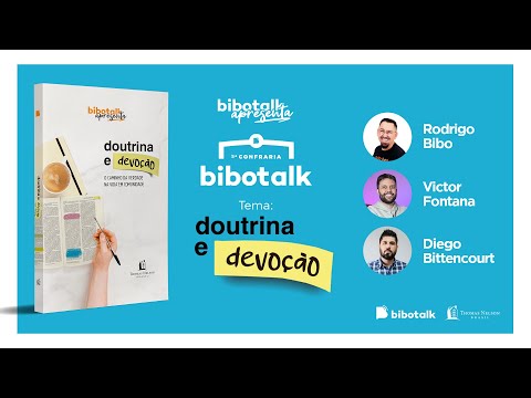 DOUTRINA E DEVOÇÃO – 5 CONFRARIA BIBOTALK