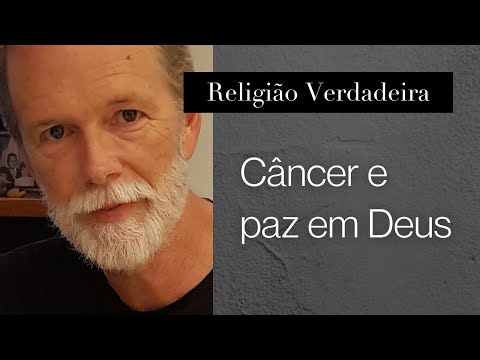 Câncer e paz em Deus