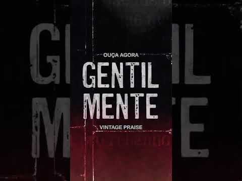 GENTILMENTE – Agora disponível em todas as plataformas #shorts