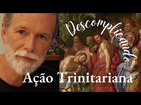 Descomplicando Ação Trinitariana