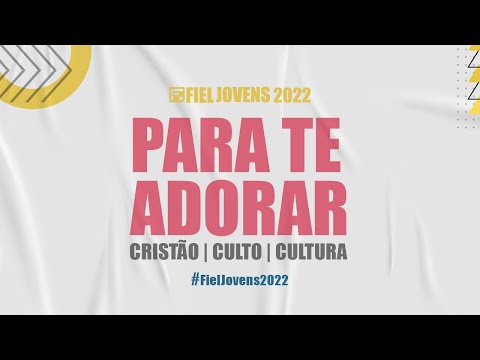 Terceiro dia Noite – Fiel Jovens 2022
