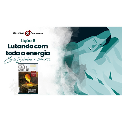 Lutando com toda a energia | Provados pelo Fogo – L06 | 3Tri22