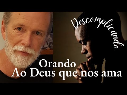 Ao Deus que nos ama