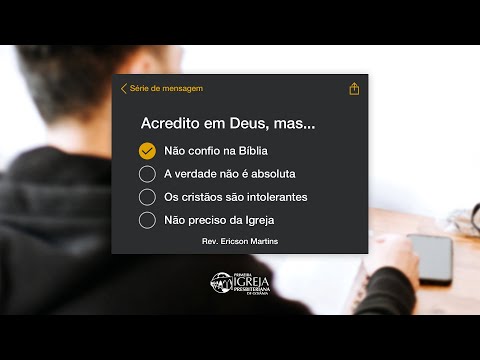 #1 Acredito em Deus, mas não confio na Bíblia | Rev. Ericson Martins