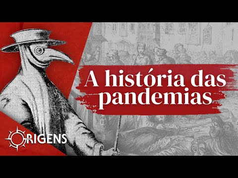 A História das Pandemias | ORIGENS [TEMP 10 – EP 01]