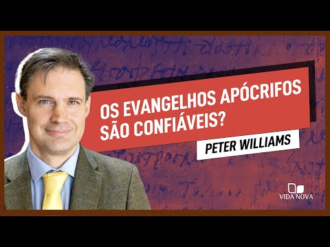 QUAL A DIFERENÇA ENTRE OS EVANGELHOS CANÔNICOS E OS EVANGELHOS APÓCRIFOS? | Peter Williams