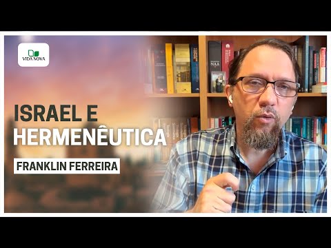 UMA VISÃO RENOVADA DA BÍBLIA | Franklin Ferreira