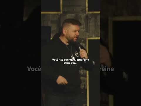 Você tem certeza que quer que Jesus reine sobre você?