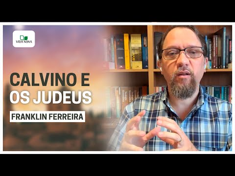 A ELEIÇÃO NACIONAL EM CALVINO | Franklin Ferreira