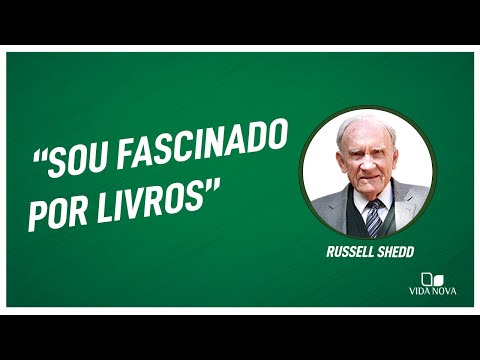 "LIVROS SÃO JANELAS PARA O MUNDO" | Russell Shedd
