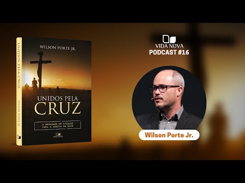 ELEIÇÃO – COM WILSON PORTE JR. | PODCAST VIDA NOVA #16