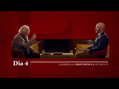 A soberana providência de Deus – Dia 04
