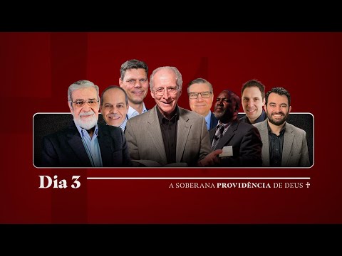 A soberana providência de Deus – Dia 03