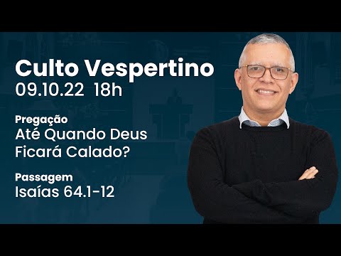 🔴 Culto Vespertino | 09/10 18h – Rev. Daniel Santos
