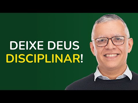 Deixe Deus Disciplinar! – Rev. Daniel Santos