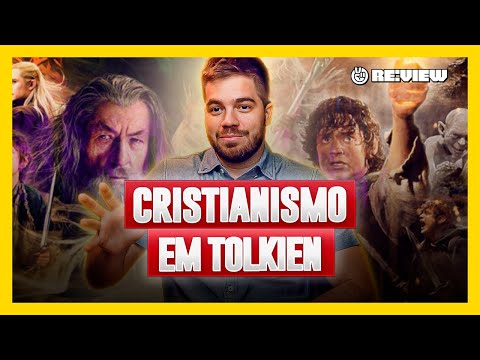 COMO TOLKIEN USOU O CRISTIANISMO PRA ESCREVER