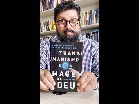 TRANSUMANISMO E A IMAGEM DE DEUS