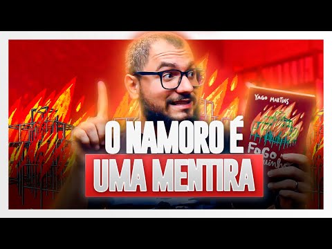 O NAMORO NÃO EXISTE E EU VOU TE PROVAR