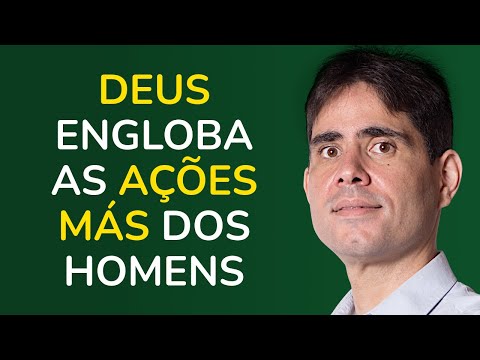 DEUS E A MALDADE HUMANA – Rev. Filipe Fontes