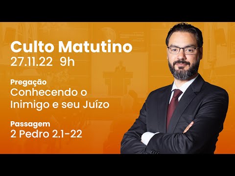 🔴 Culto Matutino | 27/11 9h – Rev. Lucas Previde