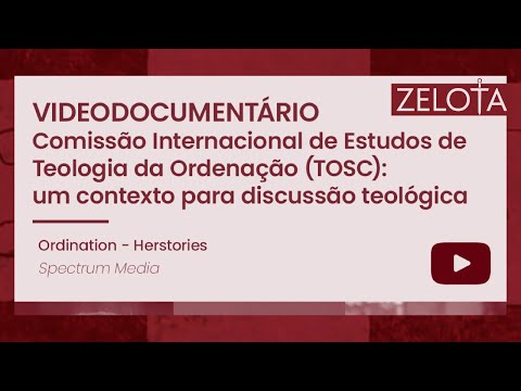 TOSC | Posição Oficial Adventista Sobre Ordenação Feminina