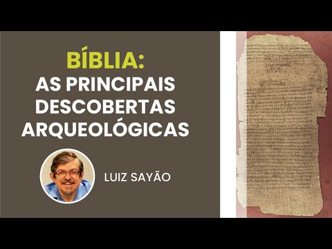 Bíblia: As Principais Descobertas Arqueológicas | Luiz Sayão | IBNU
