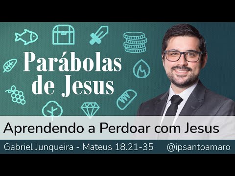 1. Aprendendo a Perdoar com Jesus (Mateus 18.21-35) – Rev. Gabriel Junqueira