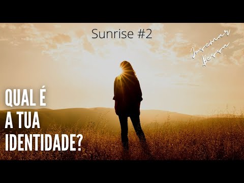 Qual é a tua identidade?  | Josemar Bessa | Sunrise #1  @Josemar Bessa