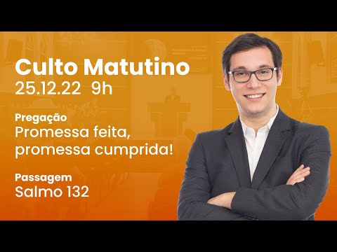 🔴 Culto Matutino | 25/12 9h – Rev. Geimar de Lima