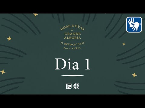 Dia 1 – Prepare o caminho (Lucas 1.16-17) [LIBRAS]