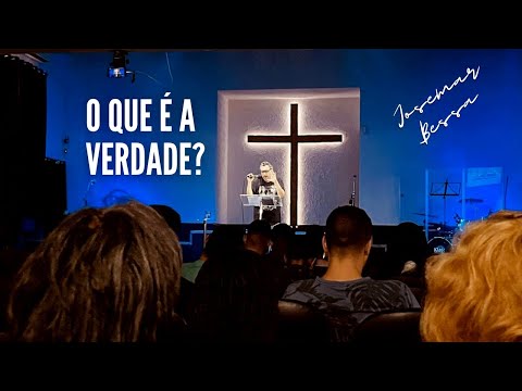 O que é a Verdade? | Josemar Bessa | @Spurgeontv @JosemarBessa