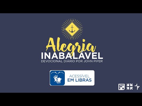 Devocional Alegria Inabalável – Disponível em LIBRAS em 2023!
