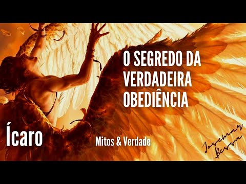 Mitos & Verdade | Ícaro – O Segredo da Verdadeira Obediência | Josemar Bessa