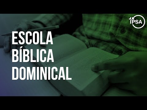 17. Escola Bíblica Dominical (Aula)