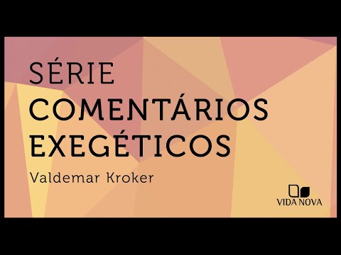 COMENTÁRIOS EXEGÉTICOS | Valdemar Kroker