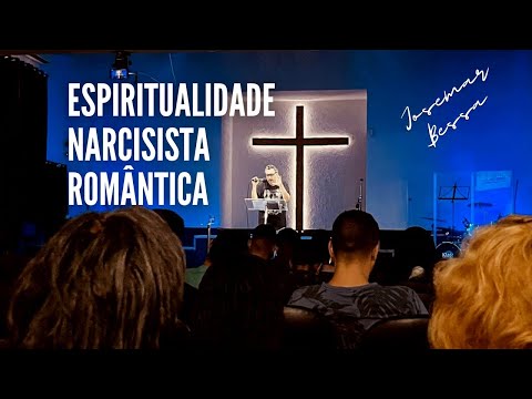Espiritualidade Narcisista Romântica | Josemar Bessa | @Spurgeontv @JosemarBessa