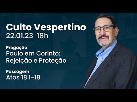 🔴 Culto Vespertino | 22/01 18h – Presb. Solano Portela