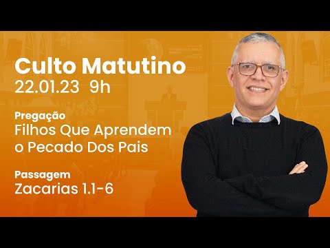 🔴 Culto Matutino | 22/01 9h – Rev. Daniel Santos