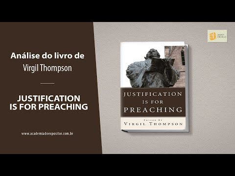 Análise do livro “Justification is for Preaching”.